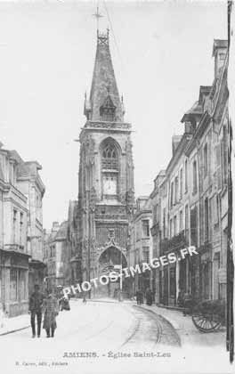 Ancienne photo de l'église Saint-Leu en carte postale d'Amiens en 1900